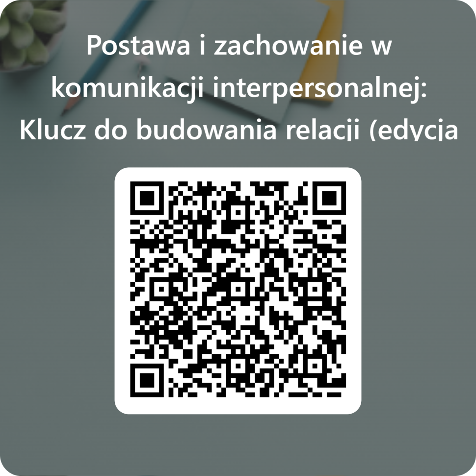 QRCode dla Postawa i zachowanie w komunikacji interpersonalnej