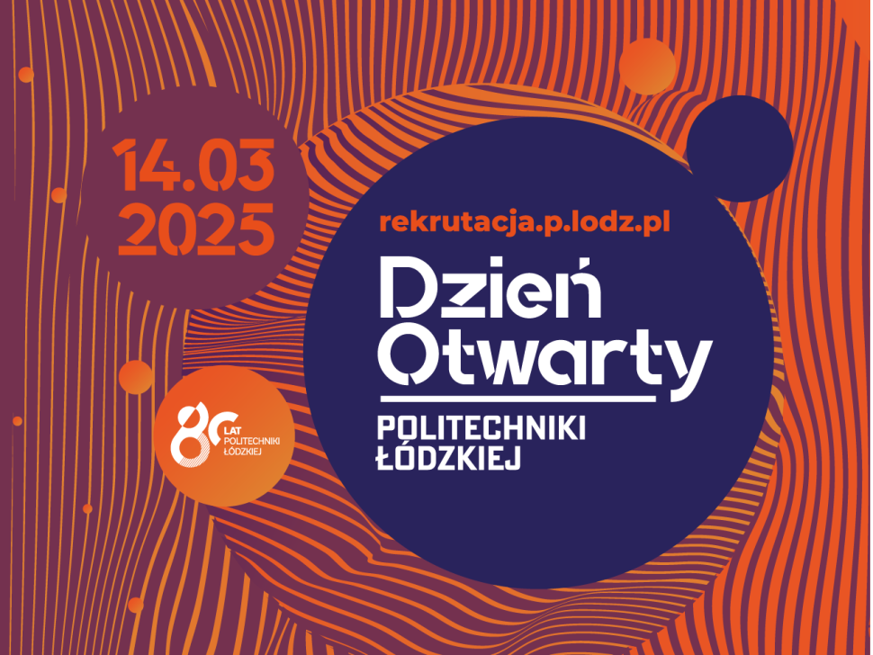 Dzień Otwarty PŁ_14.03.2025